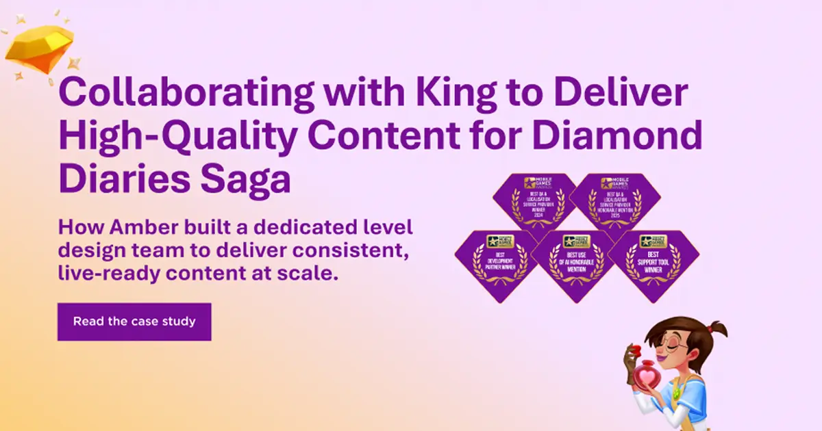 Collaborating with King to Deliver High-Quality Content for Diamond Diaries Saga