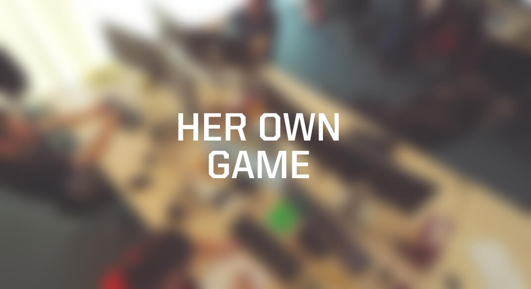 Her Own Game